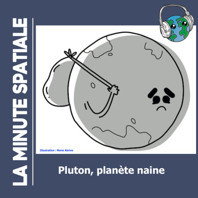 La minute spatiale : Pluton, planète naine cover