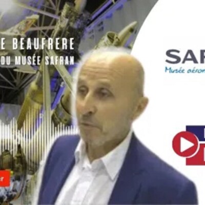 Dominique BEAUFRERE, Directeur du Musée Safran & Jean-Claude Coret, ingénieur aérospatial cover