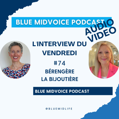 BLUE MIDVOICE EPISODE 74 : BERENGERE LA BIJOUTIERE cover