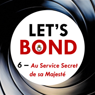 Épisode 6 - Au Service Secret de sa Majesté cover