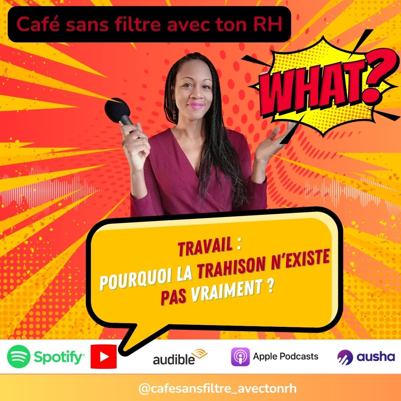 Travail : pourquoi la trahison n’existe pas vraiment episode artwork