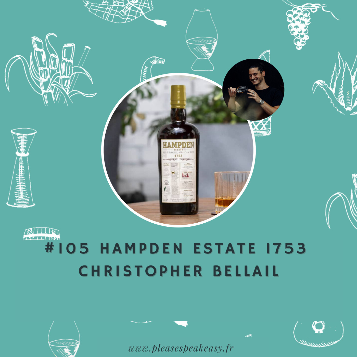 %23105 Portrait chinois d’un spiritueux – Hampden Estate 1753, avec Christopher Bellail
