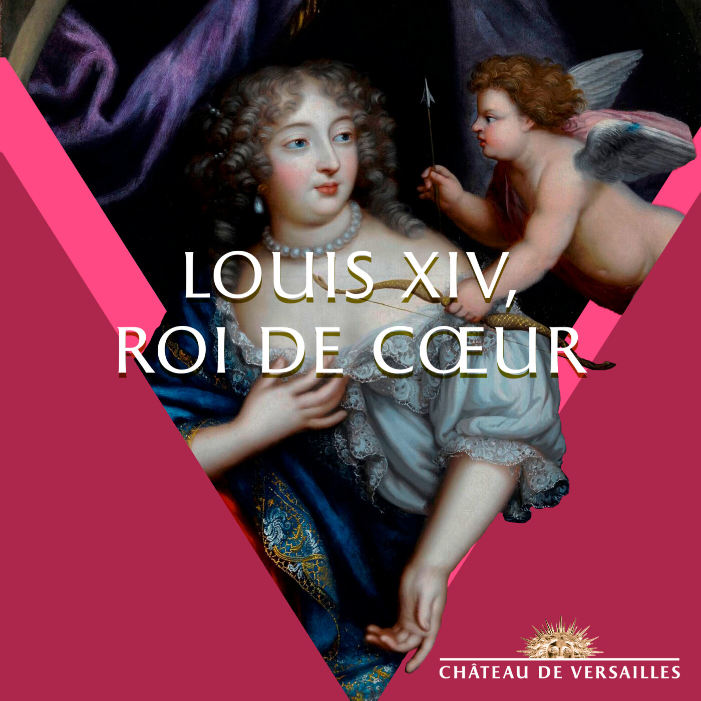 Conférence Louis XIV, roi de cœur - Un roi amoureux et surtout grand séducteur. episode artwork