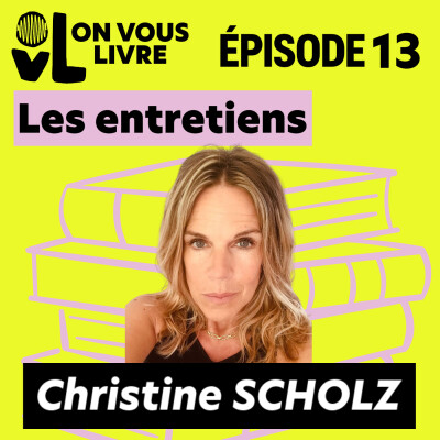 Les entretiens : Christine Scholz cover