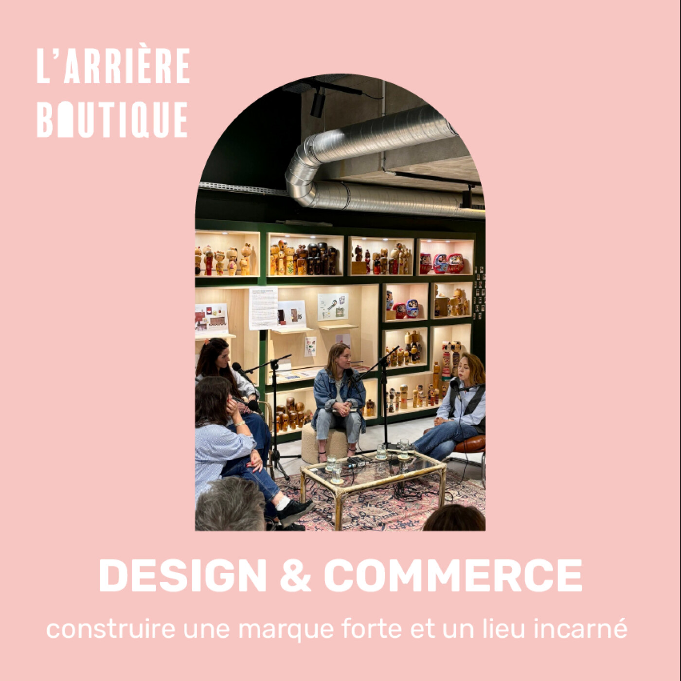 Design & Commerce : construire une marque forte et un lieu incarné