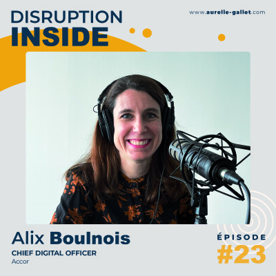 #23 - Alix Boulnois - Chief Digital Officer - Accor cover