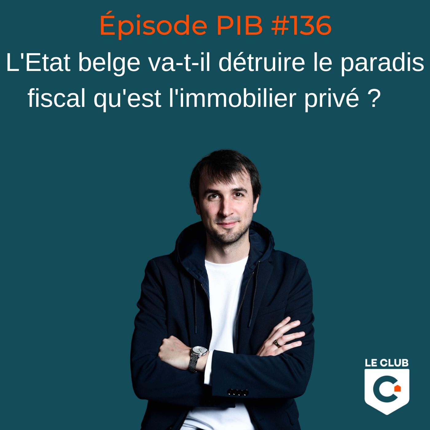 L'Etat belge va-t-il détruire le paradis fiscal qu'est l'immobilier privé ? #136 episode artwork