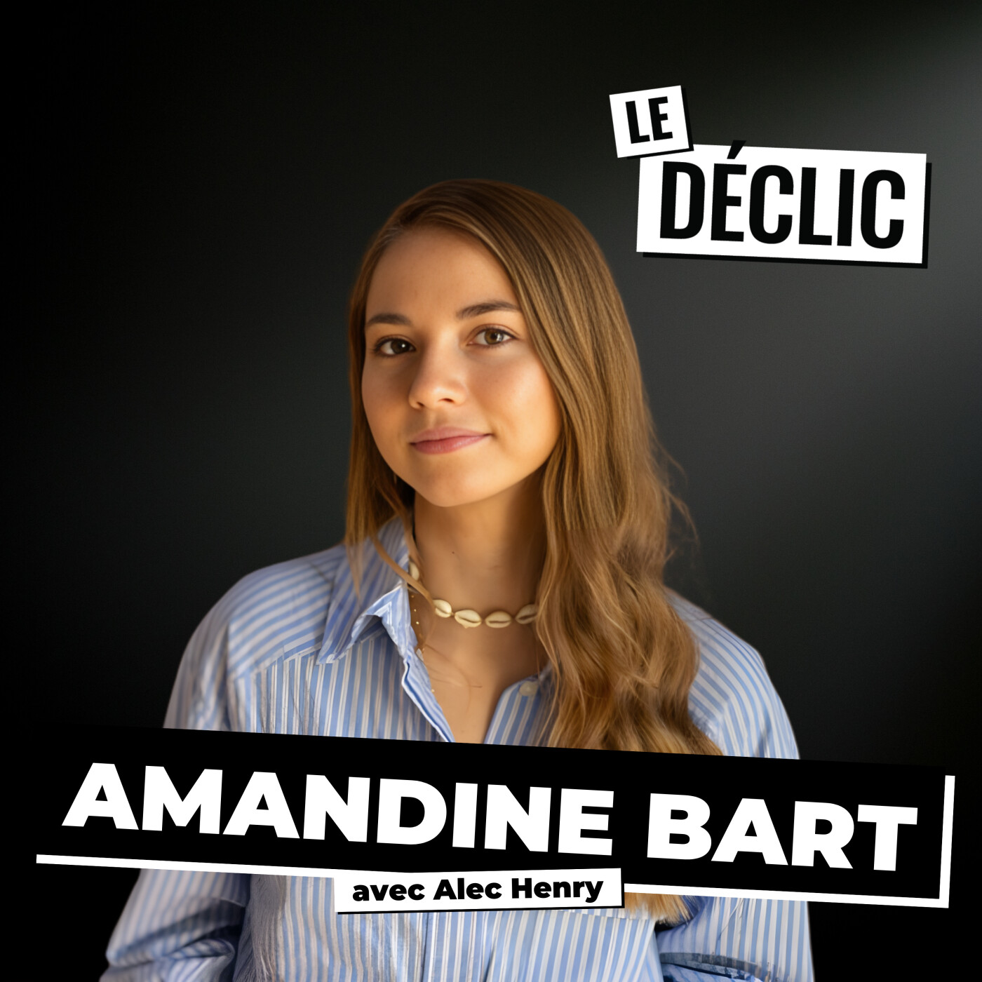 Le Déclic | Podcast par Alec Henry