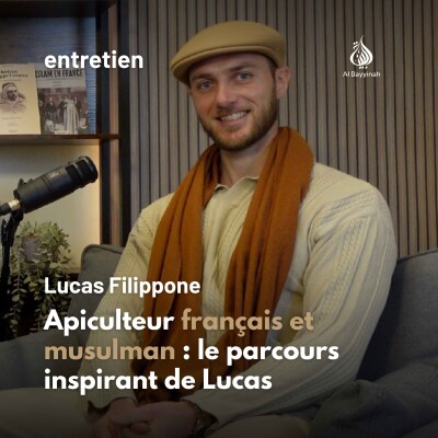 Apiculteur français et musulman : le parcours inspirant de Lucas — Lucas Filippone cover