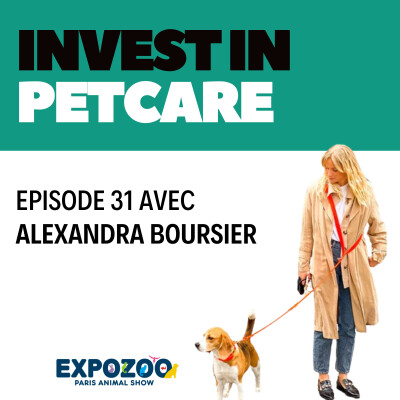 Episode 31 - Edition spéciale Expozoo - Alexandra Boursier  - Pop Dog - Les accessoires pour chiens stylés ! cover