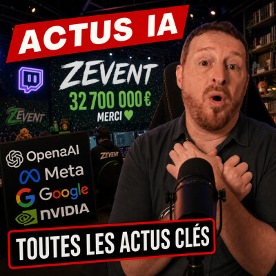 Le ZEvent explose, OpenAI inquiète, Méta et Google répliquent, et NVidia épate cover