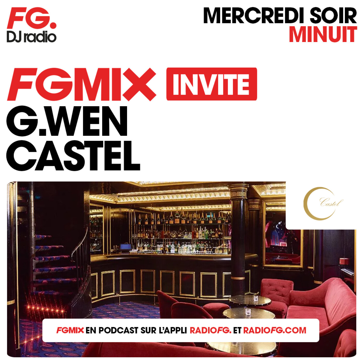 FG MIX INVITE : CASTEL PARIS AVEC G.WEN