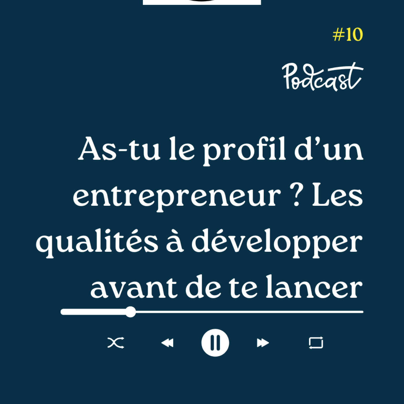 3 Minutes Pour Entreprendre #10 - As tu le profil d'un entrepreneur episode artwork