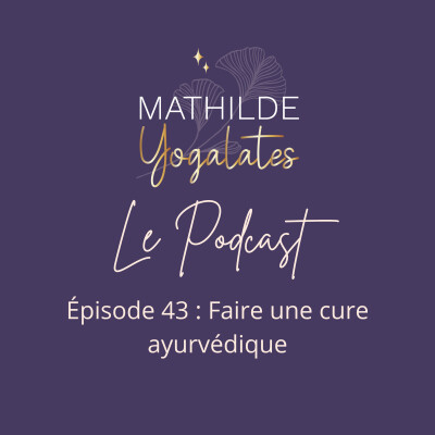 43 : Faire une cure ayurvédique cover