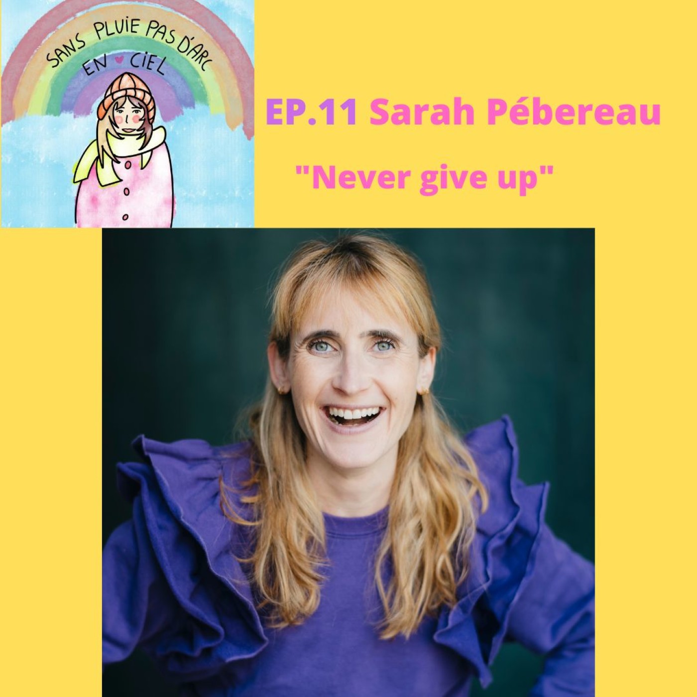 Sans pluie pas d\'arc-en-ciel par Sarah Pébereau