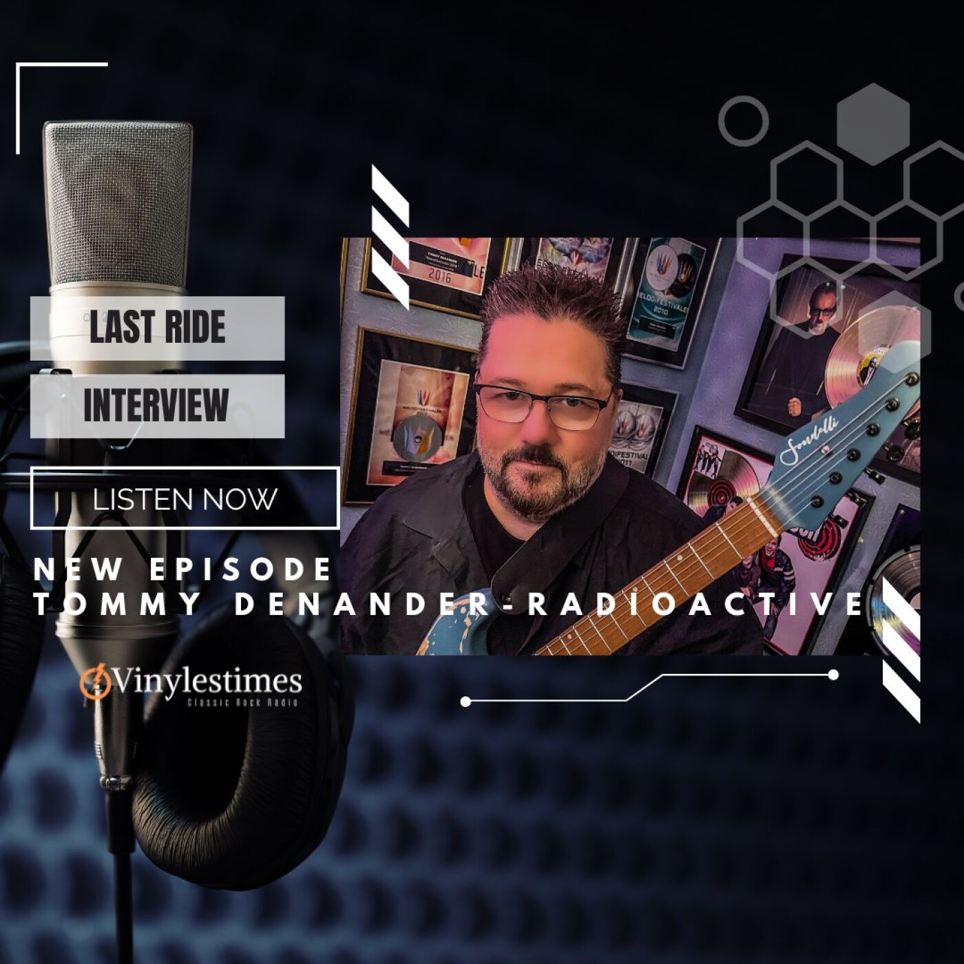 Last Ride - Interview Tommy Denander - Radioactive - 20102024