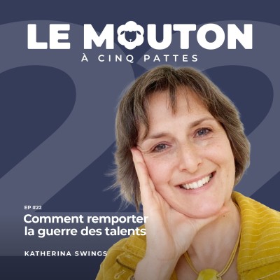 #EP22 - Comment remporter la guerre des talents — avec Katherina Swings cover