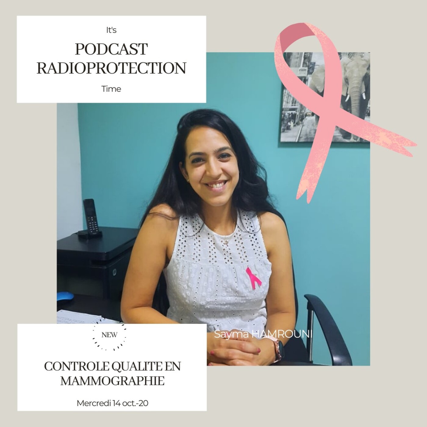 Episode #24 Contrôle Qualité  en mammo avec Sayma HAMROUNI de C2I Santé Tunisie episode artwork