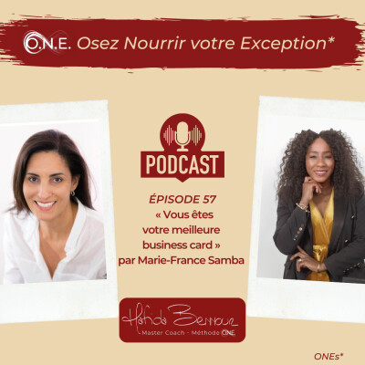 #57 - "Vous êtes votre meilleure business card" par Marie-France Samba cover