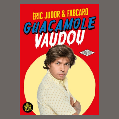 Fabcaro - Guacamole Vaudou cover