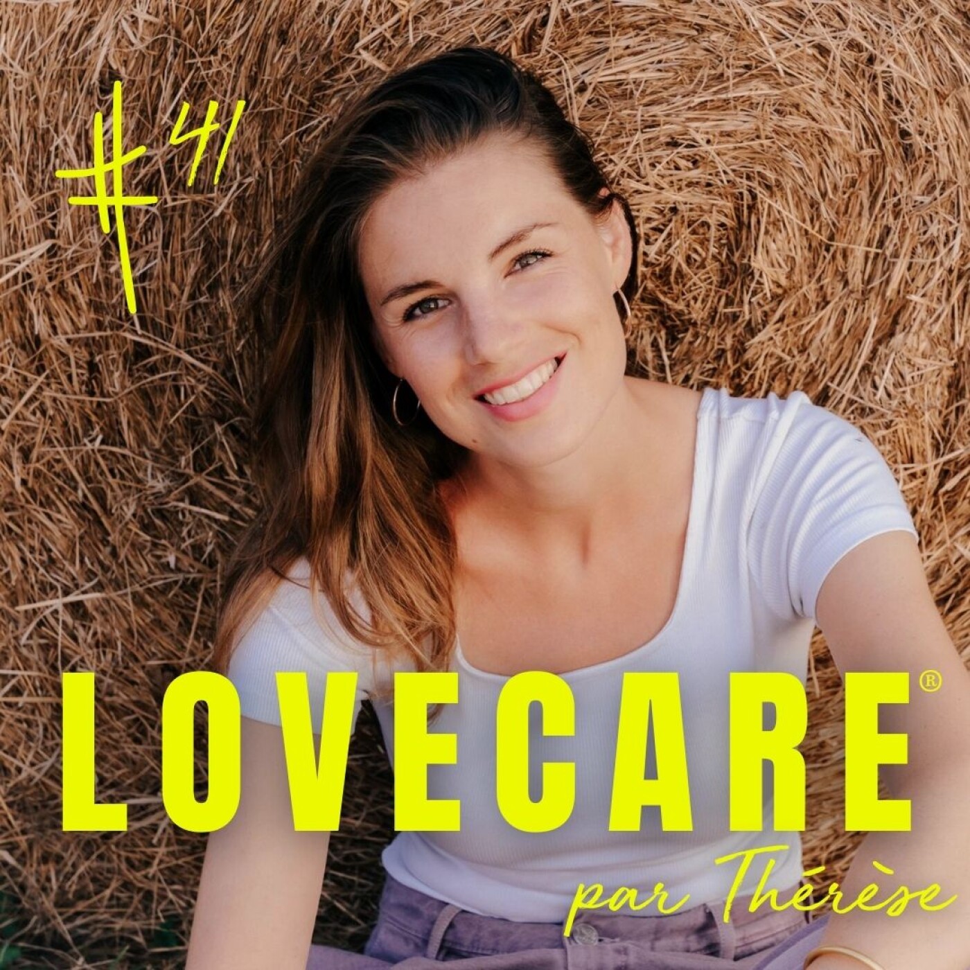 LOVECARE, le podcast de Thérèse.