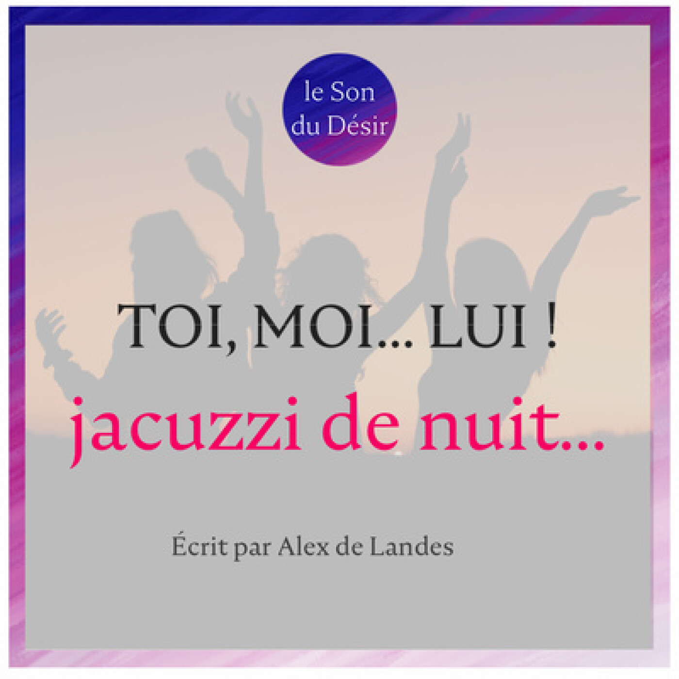 Le Son du Désir - érotisme, sexe et fantasmes