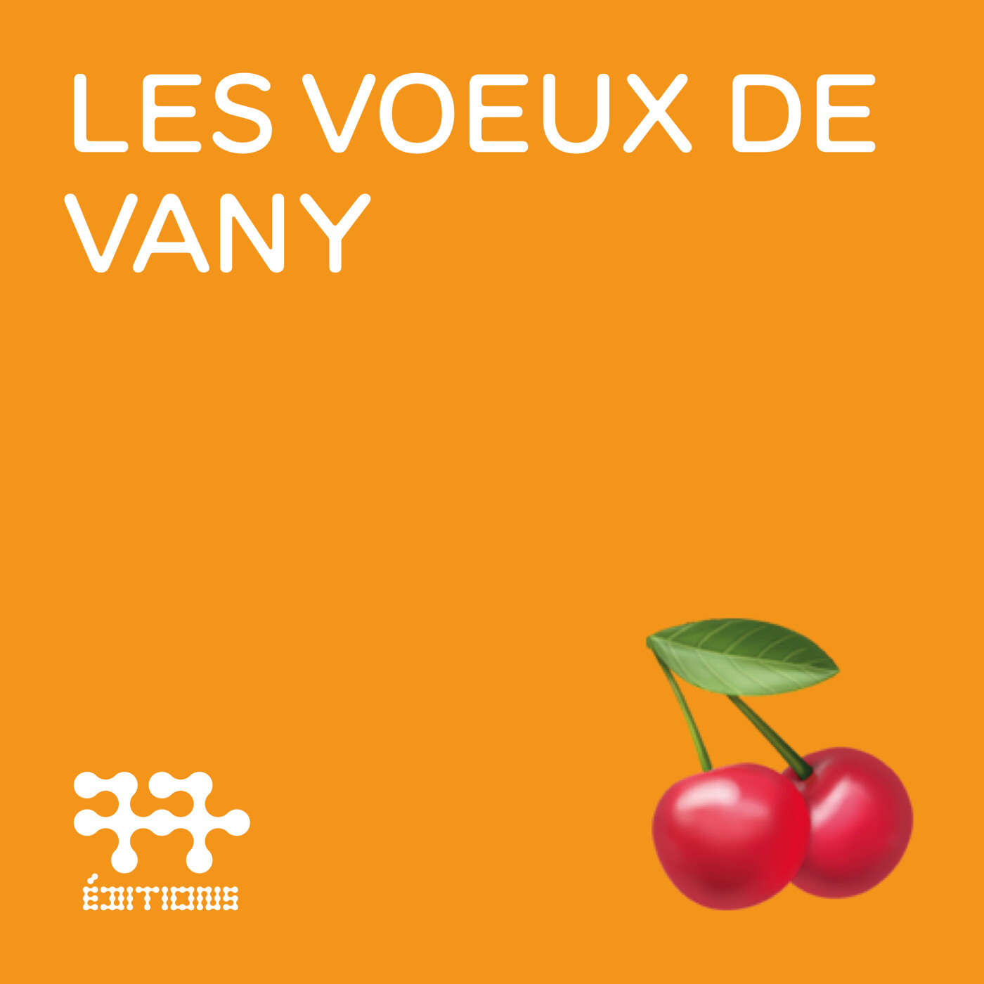 Les voeux de Vany de Noémi Michel