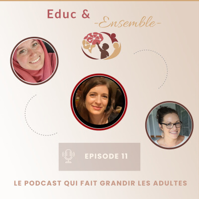 Episode 11 - Accompagner nos enfants face aux écrans cover