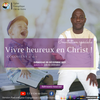 E.E.V-Cité de Gloire - Thème: Vivre heureux en Christ cover