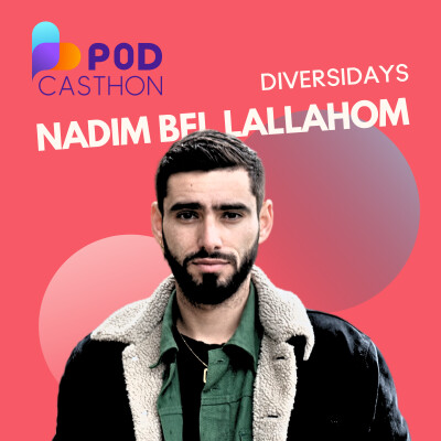 [PODCASTHON] Le numérique, un accélérateur de diversité avec Diversidays, Nadim Bel Lallahom cover