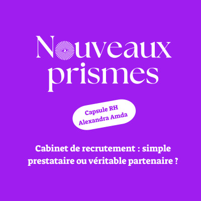 [CAPSULE RH] - Cabinet de recrutement : simple prestataire ou véritable partenaire ? cover