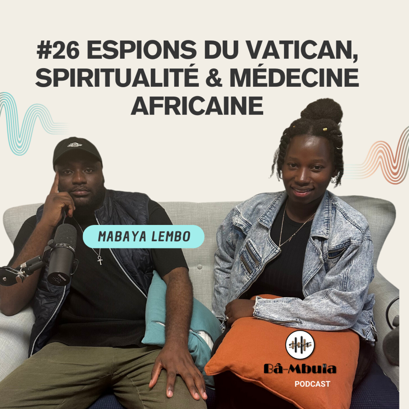 Espions du Vatican, spiritualité & Médecine Africaine #26 episode artwork