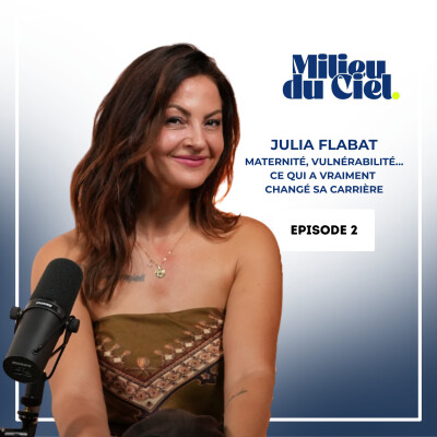 Julia FLABAT : maternité, vulnérabilité… ce qui a vraiment changé sa carrière cover