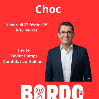 Ondes de Choc avec Mr  Camps Xavier « Liste Pour le Haillan 2026 » cover