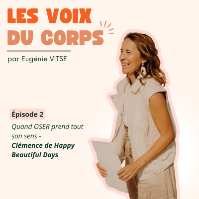 EP2 Quand OSER prend tout son sens, avec Clémence de Happy Beautiful Days cover