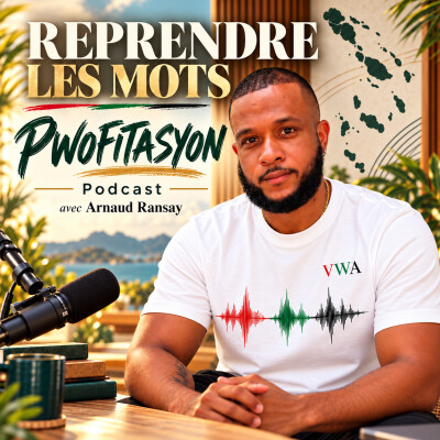 Reprendre les mots, épisode 2 : « Pwofitasyon » cover