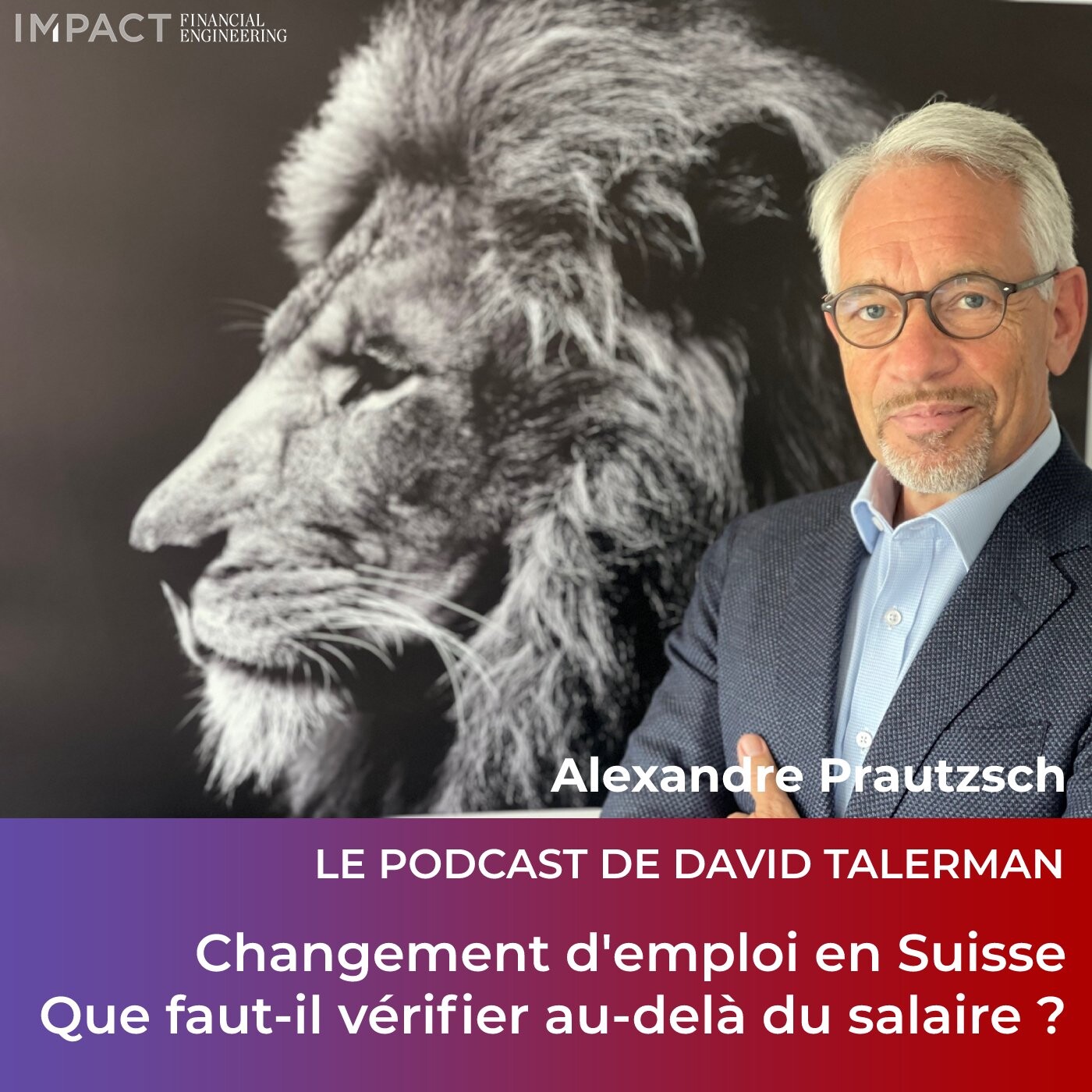 Travailler et vivre en Suisse - le podcast de David Talerman