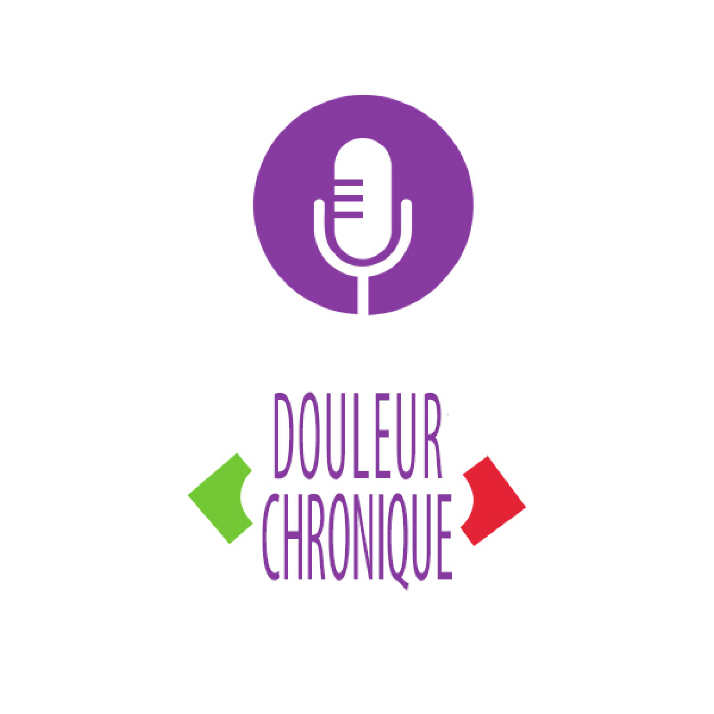 EPISODE 1 : LA NOTION DE "DOULEUR CHRONIQUE"