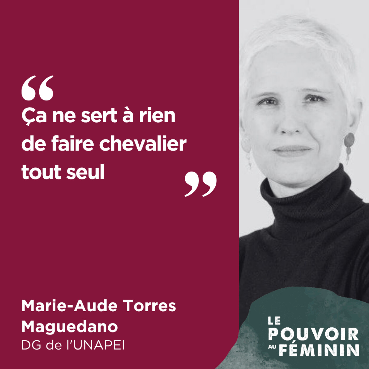 Marie-Aude Torres Maguedano, DG de l'UNAPEI - "Ça ne sert à rien de faire chevalier tout seul." episode artwork