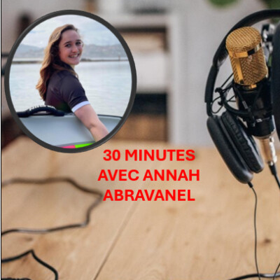 30 MINUTES AVEC ANNAH ABRAVANEL - CHAMPIONNE DU MONDE SAUVETAGE SPORTIF - 08 08 25 cover