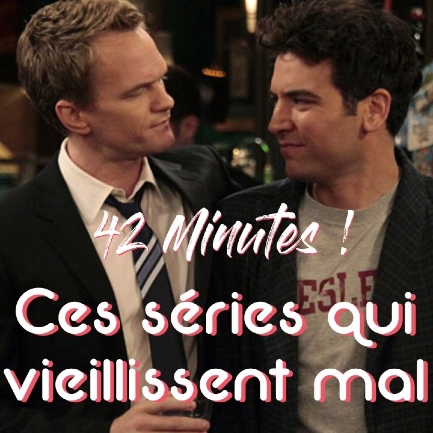 S03E18 - Ces séries qui vieillissent mal