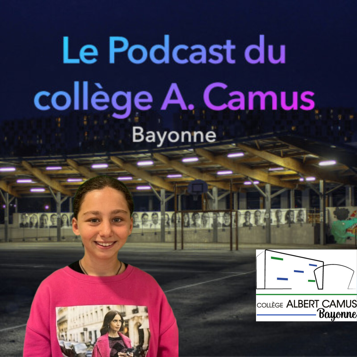 Le podcast du collège A. Camus - Bayonne