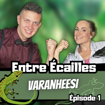 UNE COMPORTEMENTALISTE PAS COMME LES AUTRES (avec Varanheesi) - [Entre Écailles - Ep 1] cover