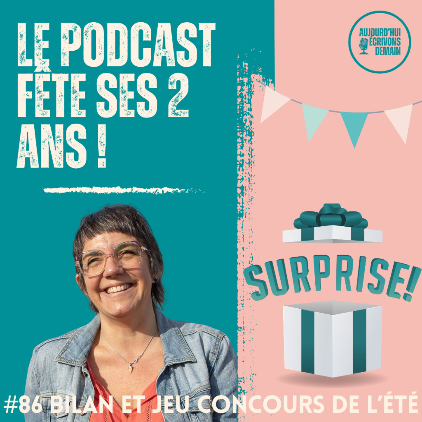 %2386 Aujourd’hui, écrivons demain fête ses 2 ans ! | Bilan et jeu de l’été