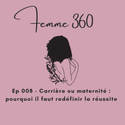 Carrière ou maternité : pourquoi il faut redéfinir la réussite cover