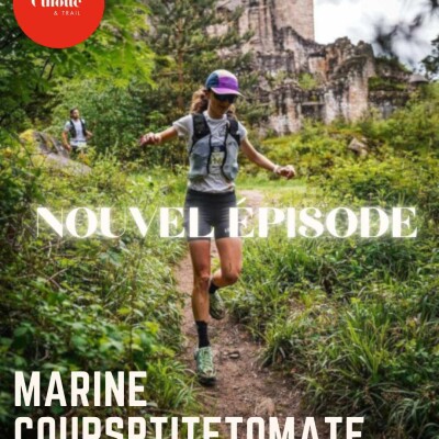 SAISON 1 - EP 15 - MARINE COURSPTITETOMATE - " Le plaisir des défis. cover