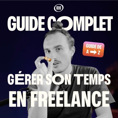 Guide complet : comment gérer son temps en freelance ? cover