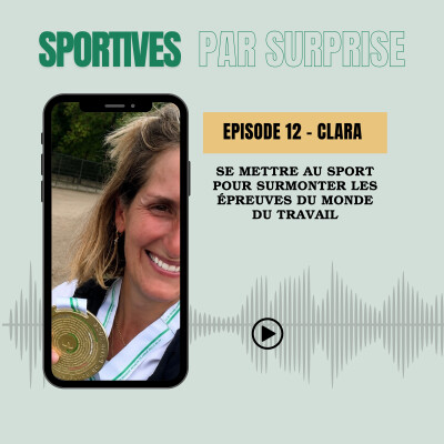 Clara: Le sport pour surmonter les épreuves du monde du travail ! cover