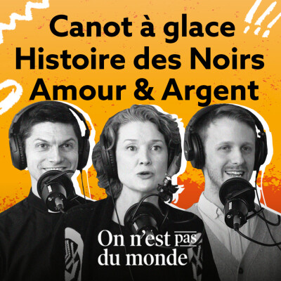 E260 - Canot à glace | Histoire des Noirs | Amour & Argent cover