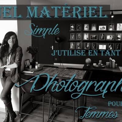 Quel MATÉRIEL Simple j'utilise en tant que PHOTOGRAPHE pour les FEMMES | PODCAST #23 cover